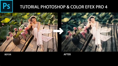 Color Efex Pro 4 Photoshop Tutorial .
